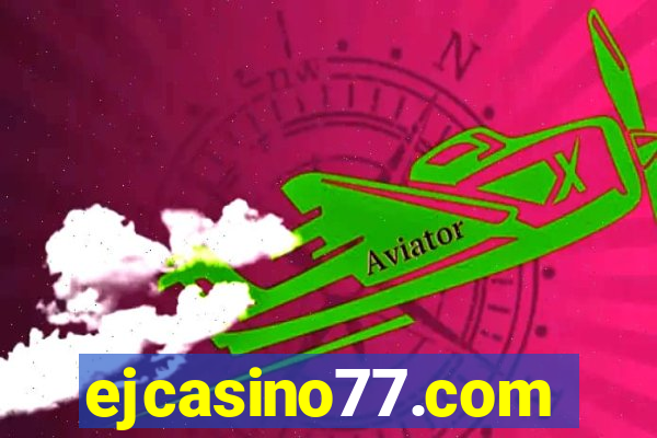 ejcasino77.com