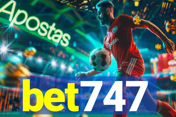 bet747