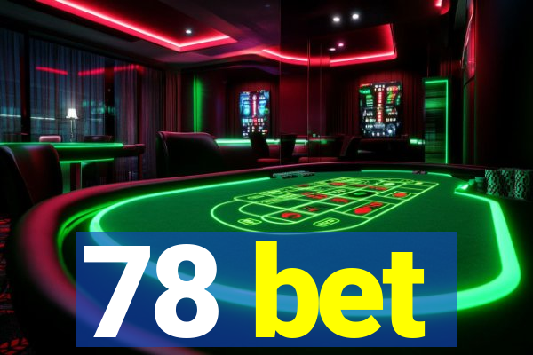 78 bet