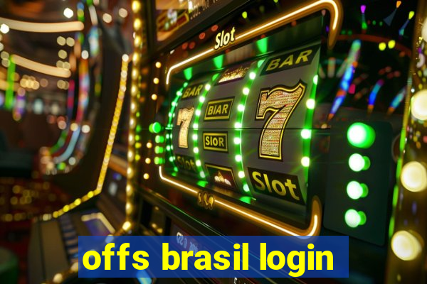 offs brasil login