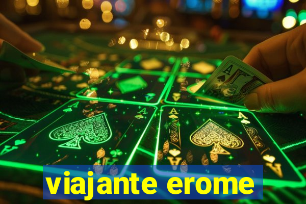 viajante erome