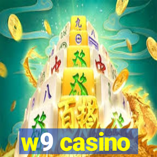 w9 casino