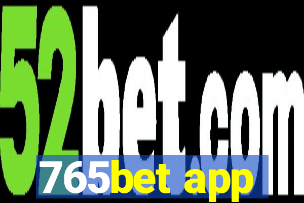 765bet app