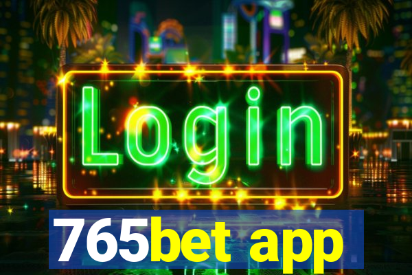 765bet app