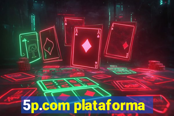 5p.com plataforma