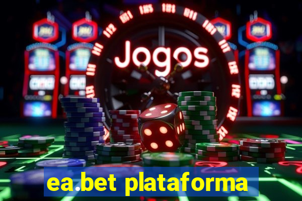 ea.bet plataforma