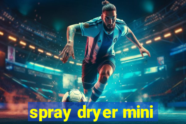 spray dryer mini