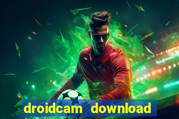 droidcam download for windows