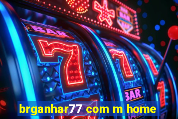 brganhar77 com m home