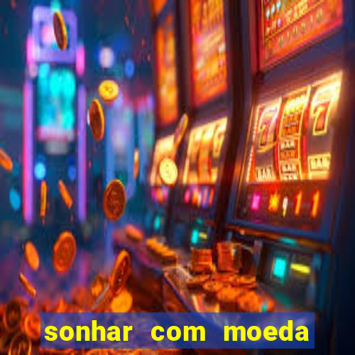 sonhar com moeda de 50 centavos