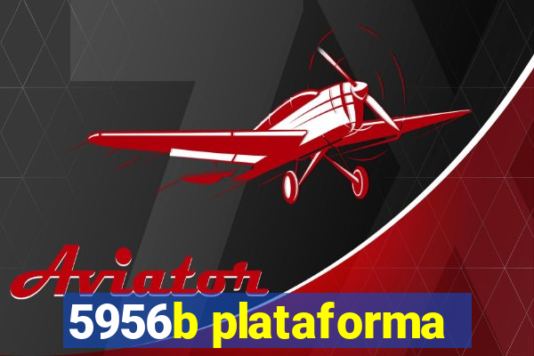 5956b plataforma