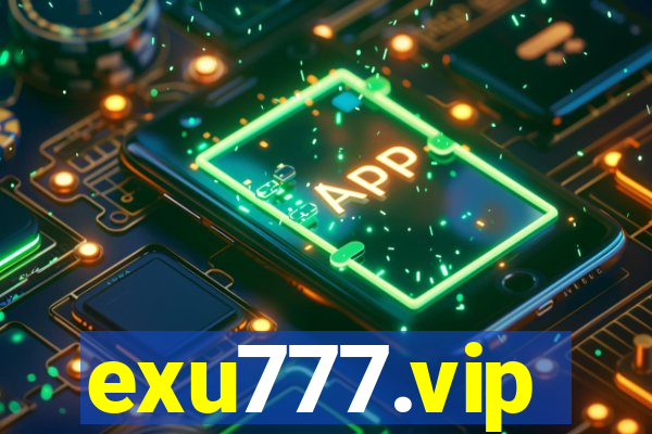 exu777.vip