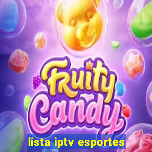 lista iptv esportes