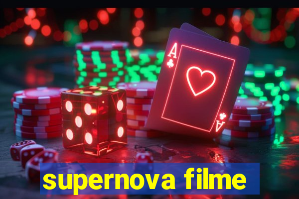 supernova filme