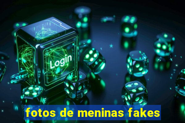 fotos de meninas fakes