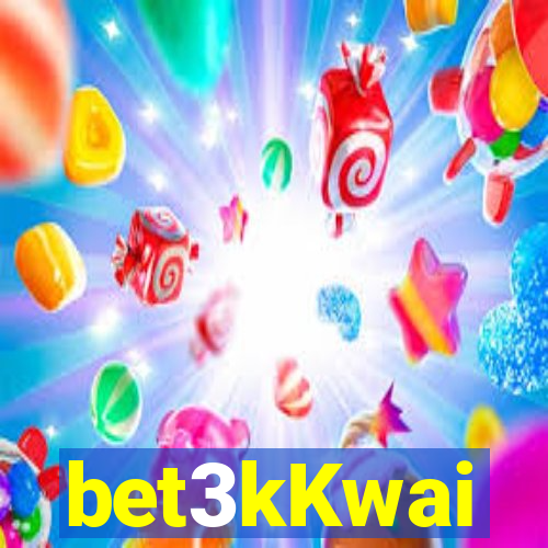 bet3kKwai