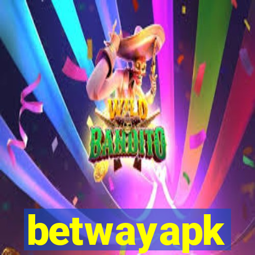 betwayapk