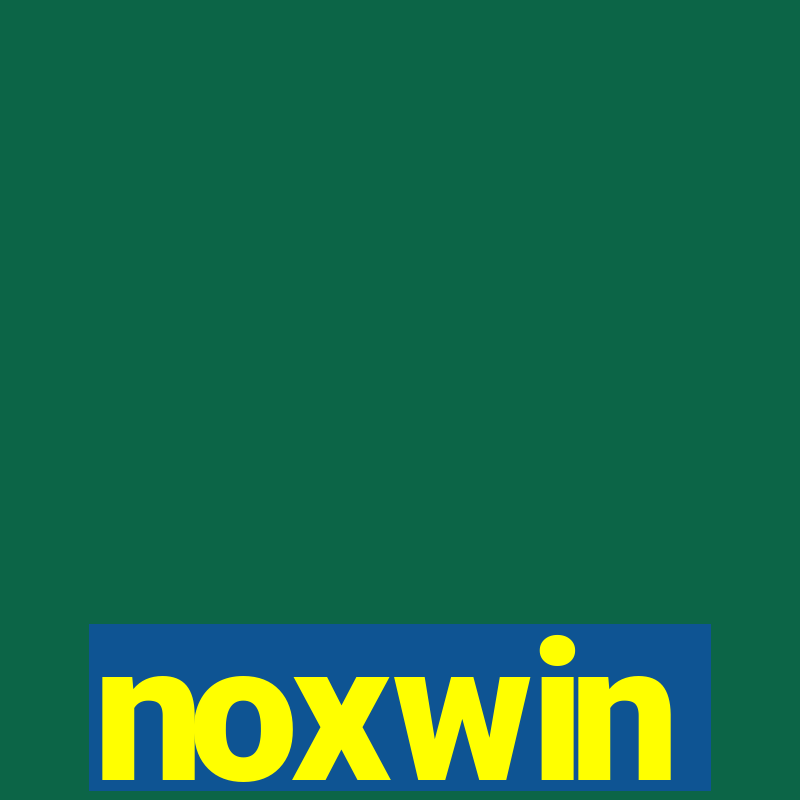 noxwin