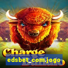 edsbet_com.jogos.app