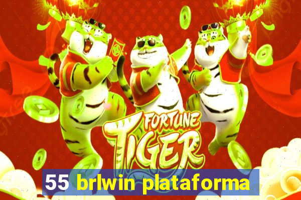 55 brlwin plataforma