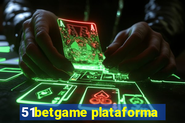 51betgame plataforma