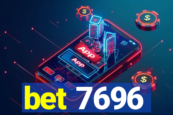 bet 7696