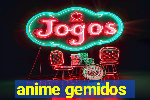 anime gemidos