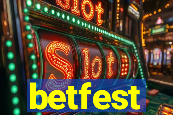 betfest