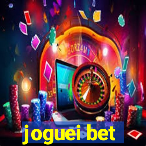 joguei bet