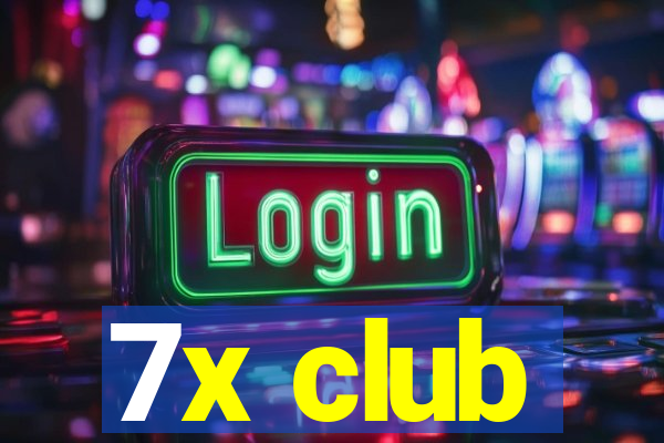 7x club