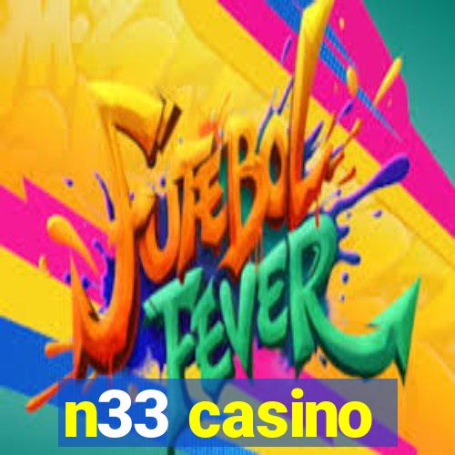 n33 casino