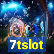 7tslot