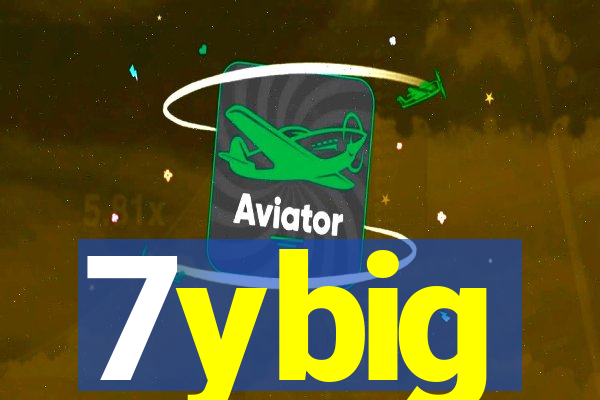 7ybig