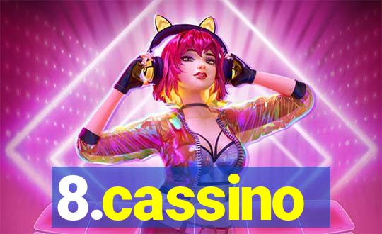 8.cassino