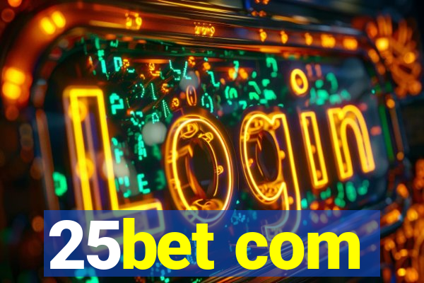 25bet com