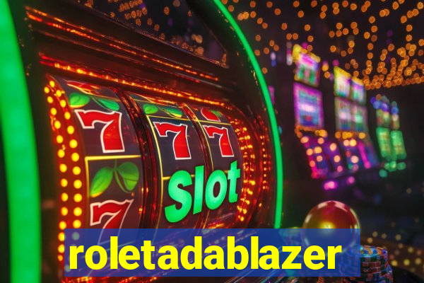 roletadablazer