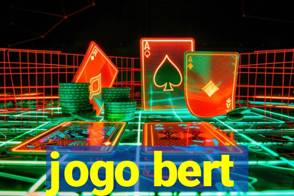 jogo bert