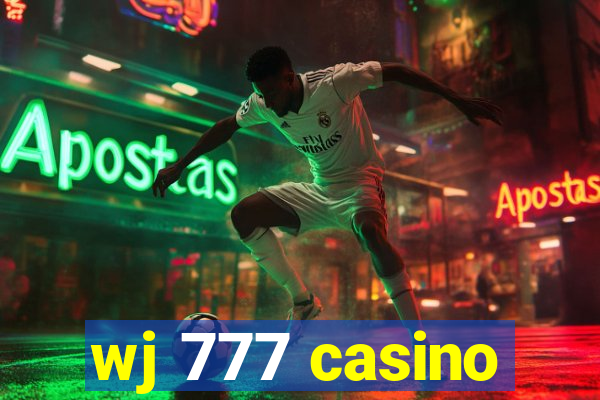 wj 777 casino