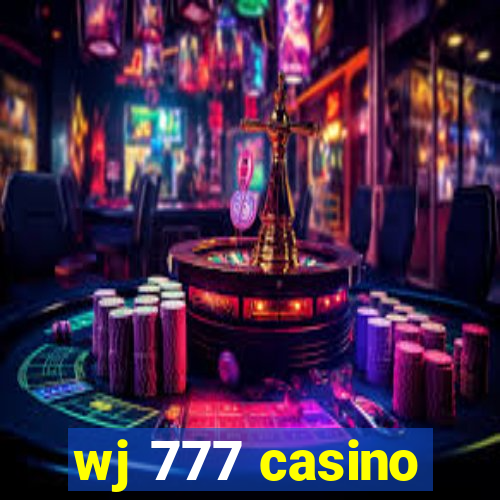 wj 777 casino