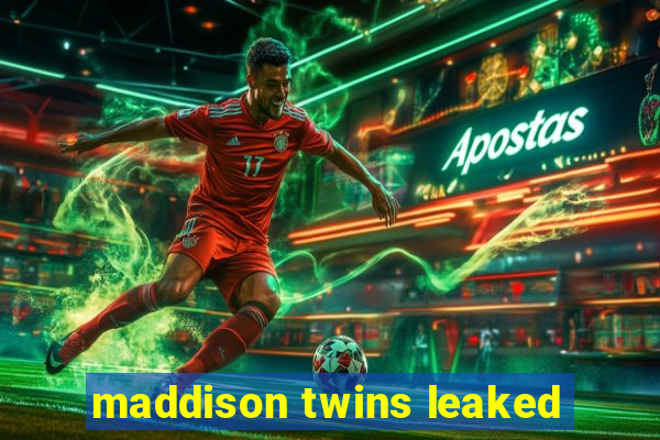 maddison twins leaked