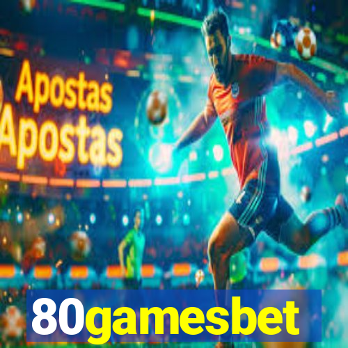 80gamesbet