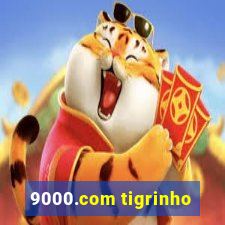 9000.com tigrinho