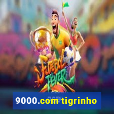 9000.com tigrinho