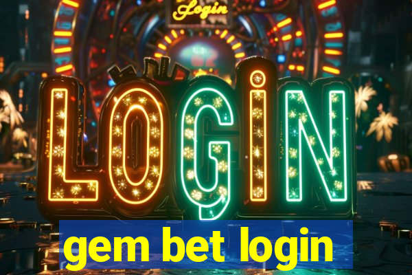 gem bet login