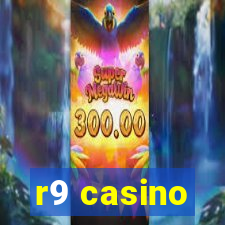 r9 casino