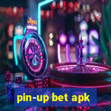 pin-up bet apk