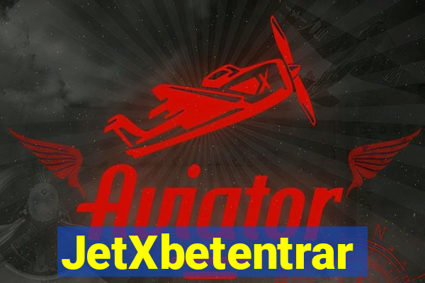 JetXbetentrar