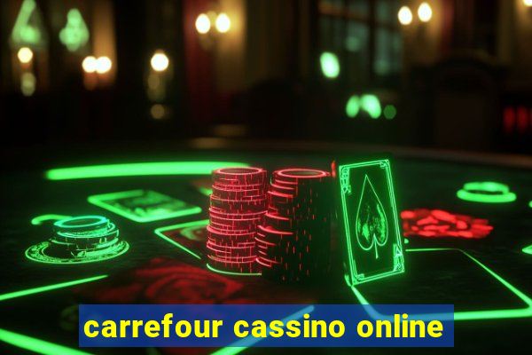 carrefour cassino online