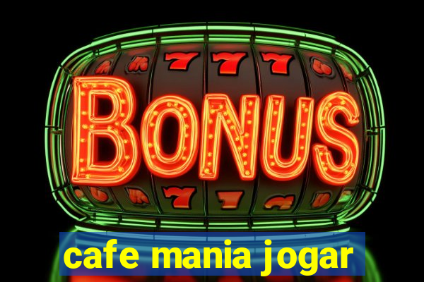 cafe mania jogar