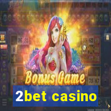 2bet casino